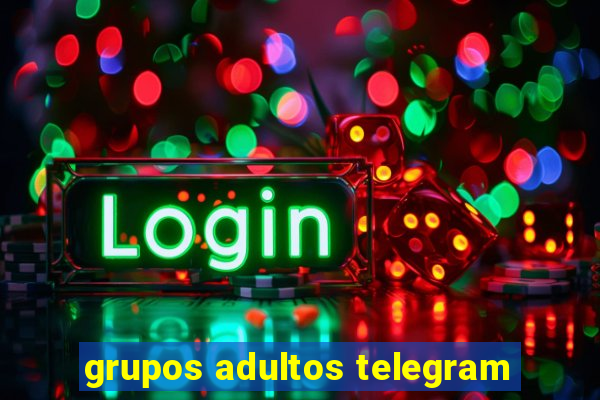 grupos adultos telegram